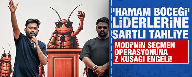 Modi'nin se&ccedil;men operasyonuna Z kuşağı engeli! 'Hamam B&ouml;ceği' liderlerine şartlı tahliye