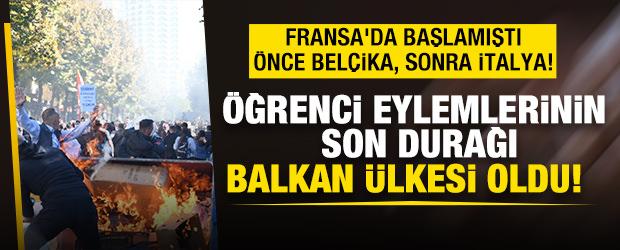 &Ouml;nce Bel&ccedil;ika sonra İtalya: Fransa'daki &ouml;ğrenci eylemlerinin son durağı Balkan &uuml;lkesi oldu