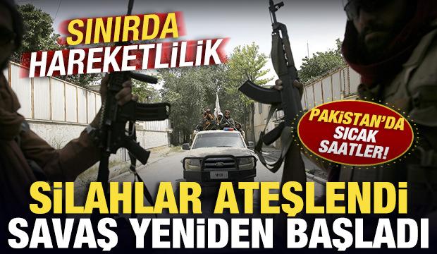 Pakistan'da sıcak saatler! Savaş yeniden başladı! Sınırda hareketlilik