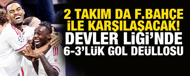Rakibe acımadılar! Devler Ligi'nde 6-3'l&uuml;k gol d&uuml;ellosu