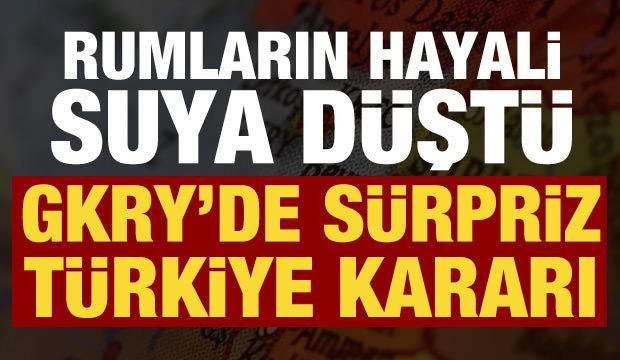 Rum yargısında T&uuml;rkiye lehine karar