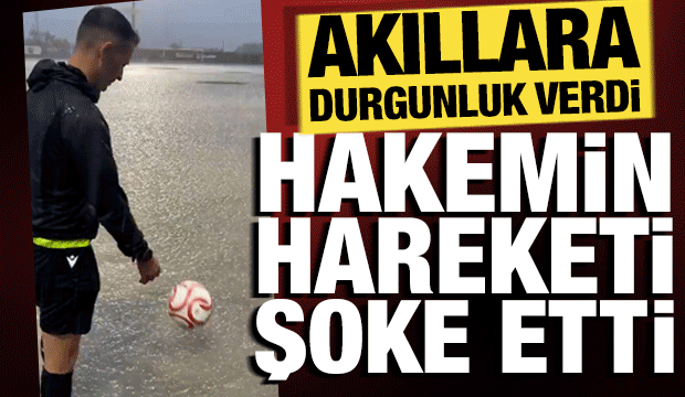 Saha değil adeta g&ouml;l! Hakemin zemin kontrol&uuml; g&uuml;ndem oldu