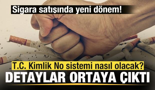 Sigara satışında yeni d&ouml;nem başlıyor! Merak edilen kimlik doğrulama sistemi ortaya &ccedil;ıktı