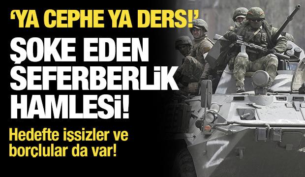 Şoke eden seferberlik hamlesi: "Ya cephe ya ders!" Hedefte işsiz ve bor&ccedil;lular da var!
