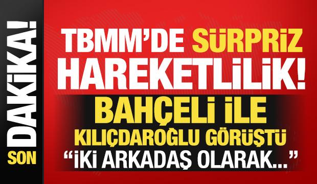 Son dakika: Bah&ccedil;eli, Kılı&ccedil;daroğlu ile g&ouml;r&uuml;şt&uuml;!