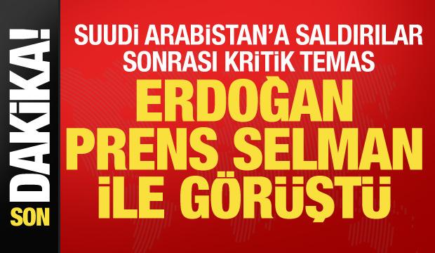 Son dakika... Cumhurbaşkanı Erdoğan, Prens Selman'la g&ouml;r&uuml;şt&uuml;