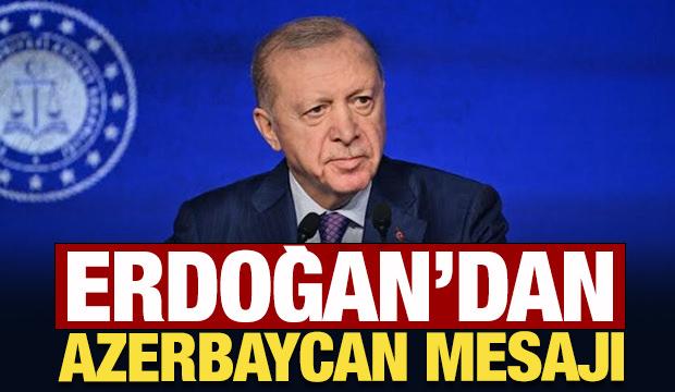 Son Dakika: Erdoğan'dan Azerbaycan mesajı