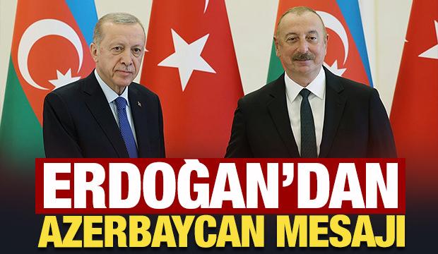 Son Dakika: Erdoğan'dan Azerbaycan mesajı