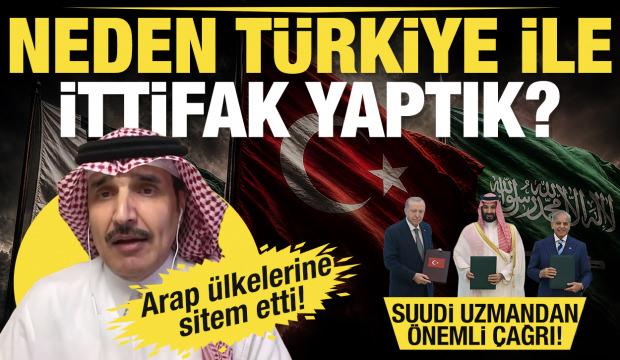 Suudi Arabistan neden T&uuml;rkiye ile ittifak yaptı? Uzman eş-Şehri'den Arap &uuml;lkelerine sitem