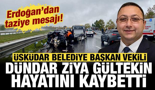 &Uuml;sk&uuml;dar Belediye Başkan Vekili D&uuml;ndar Ziya G&uuml;ltekin hayatını kaybetti!