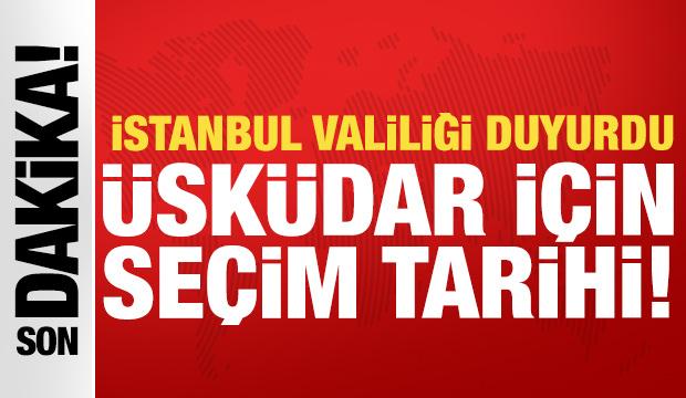 &Uuml;sk&uuml;dar i&ccedil;in se&ccedil;im tarihi a&ccedil;ıklandı!