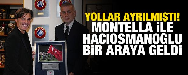 Yollar ayrılmıştı! Montella ile Hacıosmanoğlu bir araya geldi