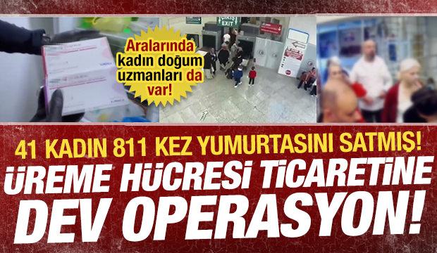 14 ilde yasa dışı &uuml;reme h&uuml;cresi ticareti operasyonu! 811 kez yumurta satışı yapmış