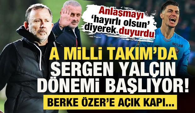 A Milli Takım'da Sergen Yal&ccedil;ın d&ouml;nemi başlıyor! 'Hayırlı olsun' diyerek anlaşmayı duyurdu