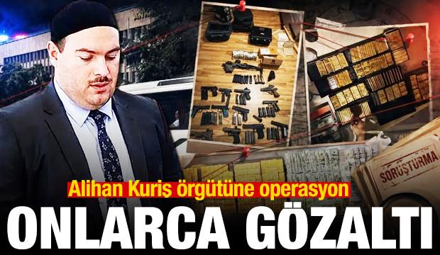 Alihan Kuriş &ouml;rg&uuml;t&uuml;ne operasyon: Onlarca g&ouml;zaltı