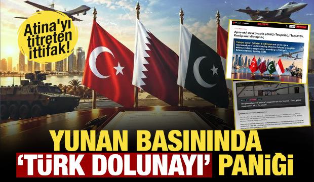 Atina'yı titreten ittifak: Yunan basınında 'T&uuml;rk Dolunayı' paniği