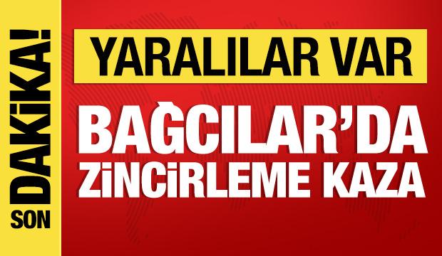 Bağcılar'da zincirleme kaza; yaralılar var