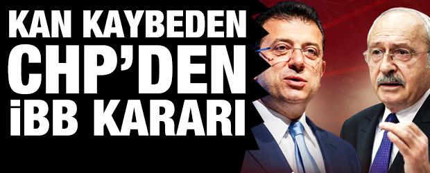 CHP'den İBB kararı! TBB &ouml;rneği baz alınacak