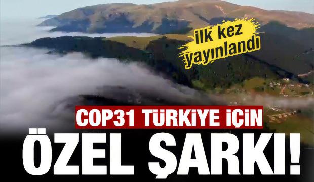 COP31 T&uuml;rkiye i&ccedil;in hazırlanan &ouml;zel şarkı ilk kez yayınlandı