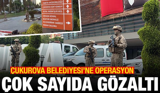 &Ccedil;ukurova Belediyesi'ne operasyon! &Ccedil;ok sayıda g&ouml;zaltı