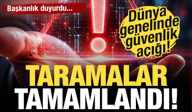 D&uuml;nya genelinde yazılım sorunu: Siber G&uuml;venlik Başkanlığı duyurdu: Taramalar tamamlandı!