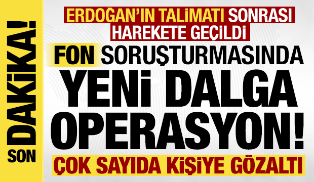 Fon soruşturmasında hareketli dakikalar: 5 kişi daha g&ouml;zaltında!
