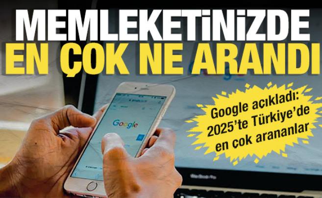 Google 2025 yılında hangi ilde en &ccedil;ok ne arandığını a&ccedil;ıkladı: Memleketinizde başı &ccedil;eken arama nedir?