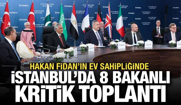 Hakan Fidan ev sahipliğinde 8 bakanlı kritik toplantı İstanbul'da başladı