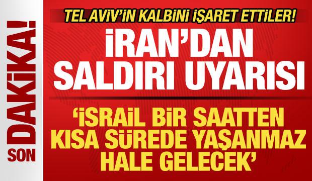 İran'dan son dakika saldırı uyarısı: İsrail bir saatten kısa s&uuml;rede yaşanmaz hale gelecek