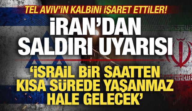 İran'dan son dakika saldırı uyarısı: İsrail bir saatten kısa s&uuml;rede yaşanmaz hale gelecek