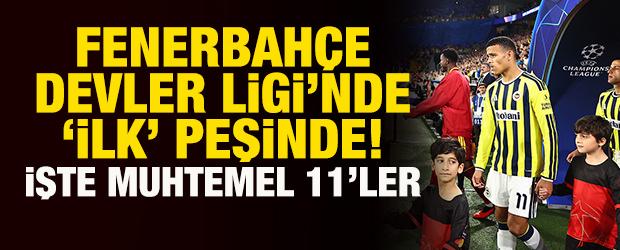 Kanarya, Devler Ligi'nde 'ilk' peşinde! Fenerbah&ccedil;e - Slavia Prag: Muhtemel 11'ler