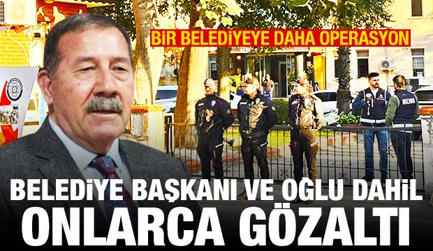 Milas Belediyesi'ne operasyon! Belediye Başkanı ve oğlu dahil 29 g&ouml;zaltı