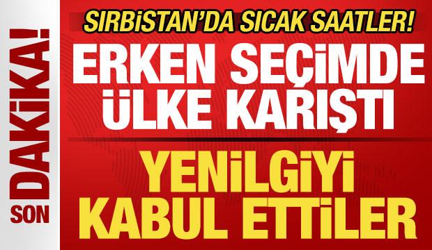 Sırbistan'da sıcak saatler! Erken se&ccedil;imde &uuml;lke karıştı! Vucic yenilgiyi kabul etti