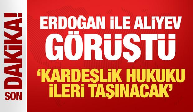 Son Dakika: Erdoğan, Aliyev ile g&ouml;r&uuml;şt&uuml;