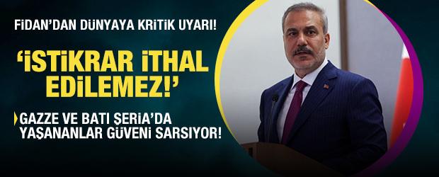 Son dakika...Fidan&rsquo;dan kamuoyuna net mesaj: İstikrar ithal edilemez! 