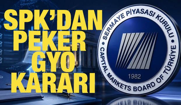 SPK'dan Peker GYO kararı: Tera'nın oy hakları donduruldu, paylar borsada işlem g&ouml;remeyecek