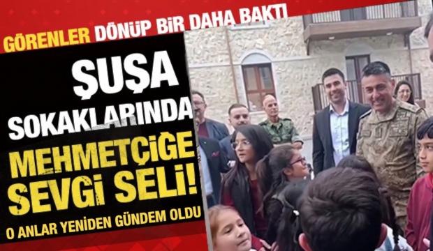 Şuşa'da Azerbaycanlı &ccedil;ocuklardan Mehmet&ccedil;ik'e sevgi seli