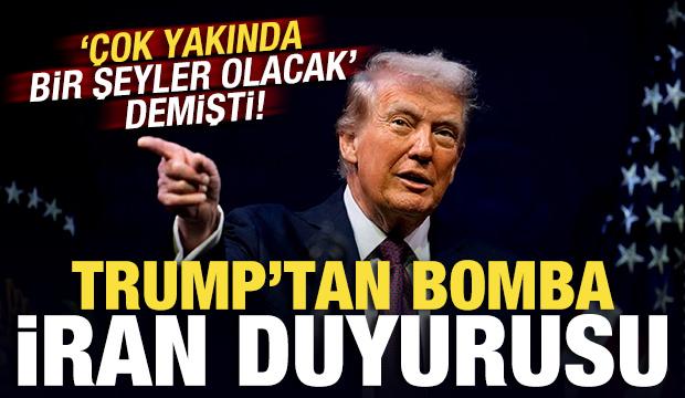 Trump '&ccedil;ok yakında bir şeyler olacak' demişti: Son dakika İran duyurusu