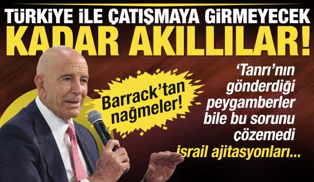 T&uuml;rklerde geri adım yok! Tom Barrack: İsrail T&uuml;rkiye ile &ccedil;atışmaya girmeyecek kadar akıllı