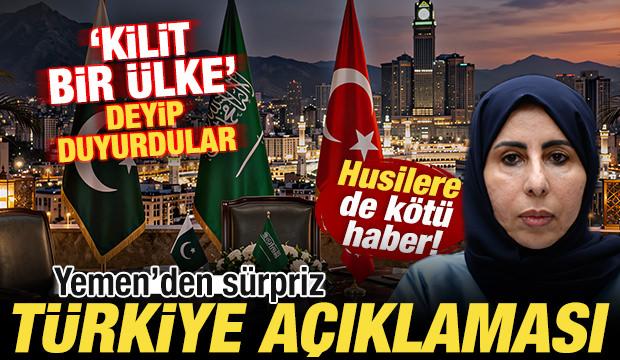 Yemen'den s&uuml;rpriz T&uuml;rkiye a&ccedil;ıklaması! 'Kilit bir &uuml;lke' deyip duyurdu! Husilere k&ouml;t&uuml; haber