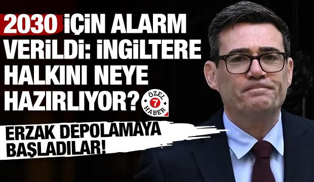 2030 i&ccedil;in alarm verildi, erzak stoğu yapıyorlar! İngiltere'de ne oluyor? 