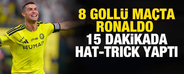 8 goll&uuml; ma&ccedil;ta Ronaldo 15 dakikada hat-trick yaptı