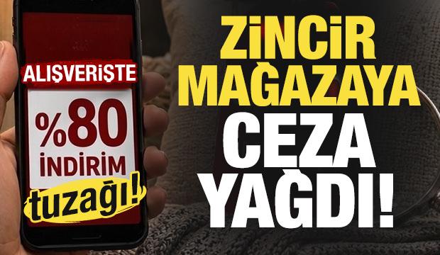 Alışverişte y&uuml;zde 80 indirim tuzağı! Zincir mağazaya ceza yağdı