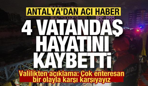 Antalya'da hortum felaketi: 4 vatandaş &ouml;ld&uuml;! Valilikten a&ccedil;ıklama geldi