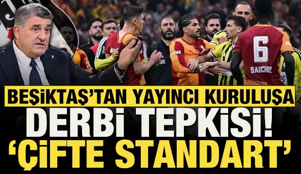 Beşiktaş'tan yayıncı kuruluşa Galatasaray-Fenerbah&ccedil;e derbisi i&ccedil;in tepki!