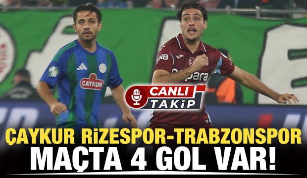 &Ccedil;aykur Rizespor-Trabzonspor! CANLI | M&uuml;cadelede 2. yarı