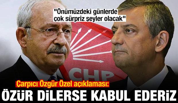 CHP'den &Ouml;zg&uuml;r &Ouml;zel a&ccedil;ıklaması: &Ouml;z&uuml;r dilerse kabul ederiz