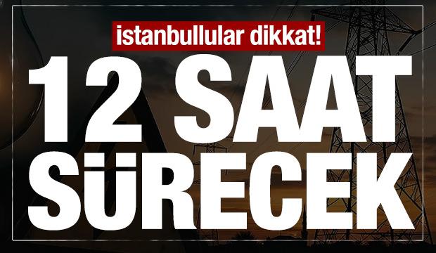 Cuma g&uuml;n&uuml; İstanbul'un 12 il&ccedil;esinde elektrikler kesilecek