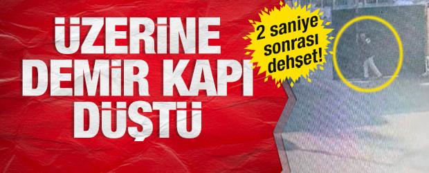 Fıstık Hali'nde dehşet anları: &Uuml;zerine tonlarca ağırlıktaki demir kapı d&uuml;şt&uuml;