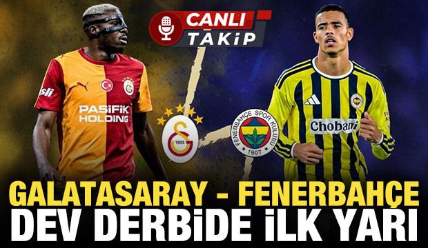Galatasaray - Fenerbah&ccedil;e! CANLI